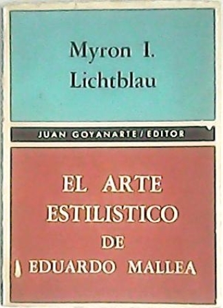 El arte estilístico de Eduardo Mallea.