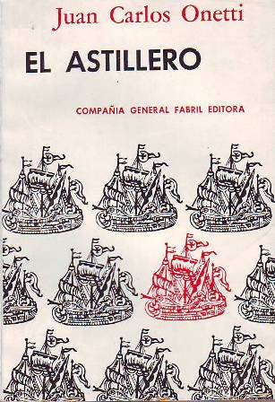 El astillero. Novela.