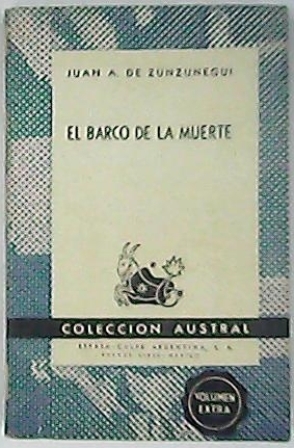 El barco de la muerte. Novela.