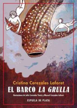El barco La Grulla. La ruta blanca. Ilustraciones de Julia …