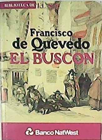 El buscón.