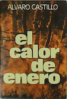 El calor de enero.