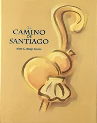 El Camino de Santiago.