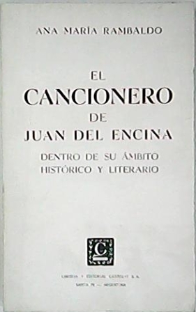 El "Cancionero" de Juan del Encina, dentro de su ámbito …