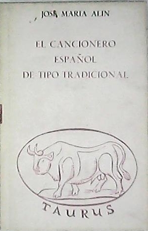 El cancionero español de tipo tradicional. Edición, introducción ("Introducción a …