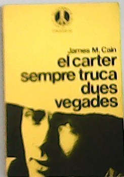 El carter sempre truca dues vegades.����