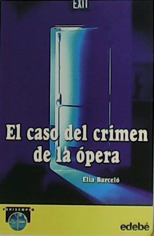 El caso del crimen de la ópera.