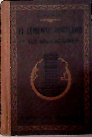 El cemento portland y sus aplicaciones. Manipulación y conservación de …