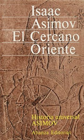 El Cercano Oriente. Introducción, traducción y notas por Serafín Fanjul.