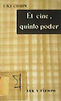 El cine quinto poder. Versión español de Juan Cobos.