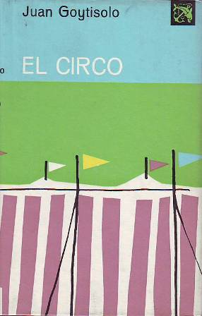 El circo. Novela.
