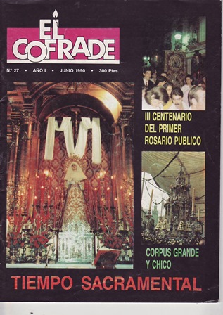 El Cofrade. Tiempo Sacramental Corpus Grande y Chico. Nº 27. …