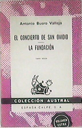 El concierto de San Ovidio. La fundación.