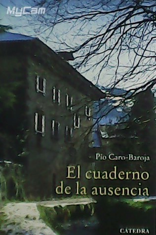 El cuaderno de la ausencia.
