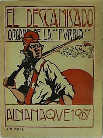 EL DESCAMISADO. Número Almanaque 1907. Año I. Nº 29.