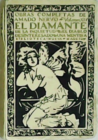 El diamante de la inquietud. El diablo desinteresado. Una mentira. …