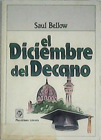 El diciembre del Decano. Novela.