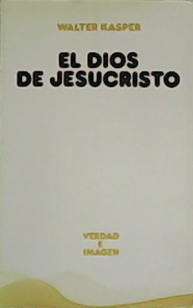 El Dios de Jesucristo.