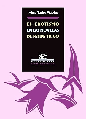 El erotismo en las novelas de Felipe Trigo.