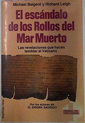 El escándalo de los Rollos del Mar Muerto. Las revelaciones …