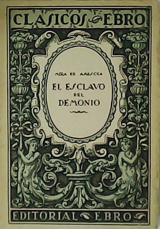 El esclavo del demonio.