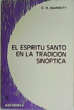 El Espíritu Santo en la tradición sinóptica.