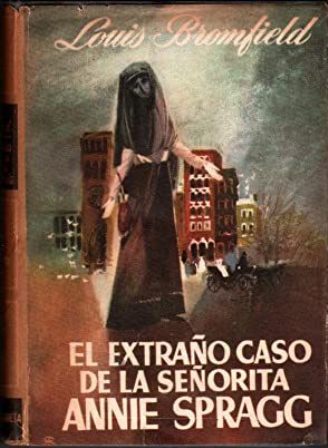 El extraño caso de la señorita Annie Spragg.