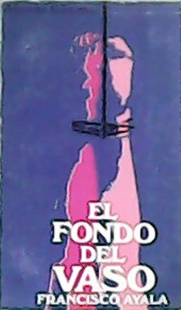 El fondo del vaso. Novela.