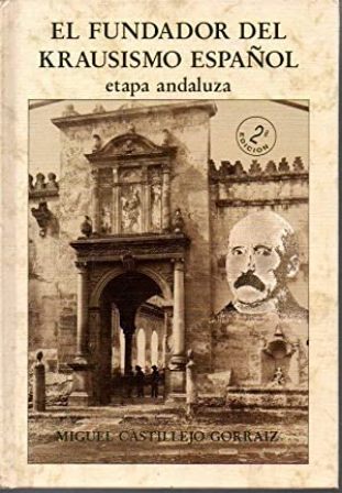 El fundador del Krausismo español. Etapa andaluza.