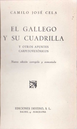 El gallego y su cuadrilla y otros apuntes carpetovetónicos.