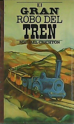 El gran robo del tren.