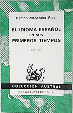 El idioma español en sus primeros tiempos.