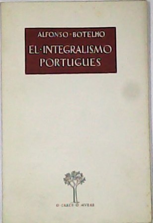 El integralismo portugués.