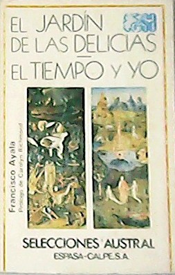 El jardin de las delicias el tiempo y yo.