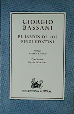 El jardín de los Finzi-Contini. Prólogo de Antonio Colinas.