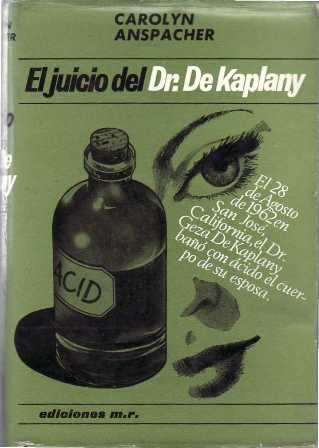 El juicio del Dr. De Kaplany (Crónica de sucesos sobre …