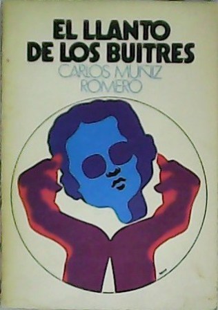 El llanto de los buitres.