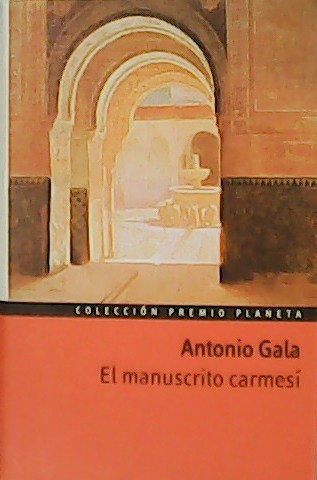 El manuscrito carmesí. Premio Planeta 1990.