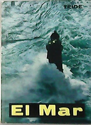 El Mar. El Mar en la Naturaleza.
