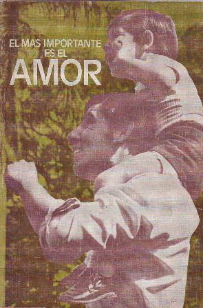 El más importante es el amor. Edición ilustrada del Nuevo …