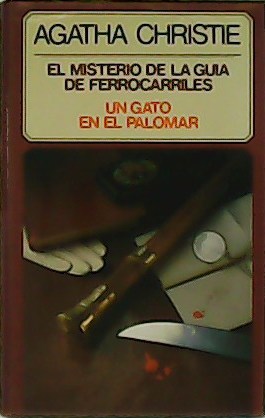 El misterio de la guía de ferrocarriles. Un gato en …