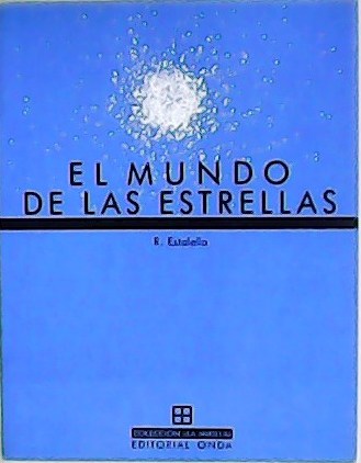 El mundo de las estrellas.