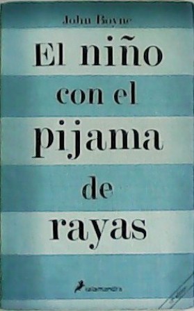 El niño con el pijama de rayas. Traducción de Gemma …