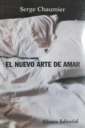 El nuevo arte de amar. Traducción de María Hernández.���