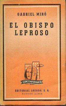 El obispo leproso. Novela. Segunda parte de Nuestro Padre San …