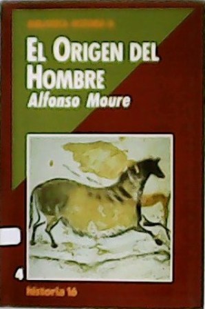 El origen del hombre.