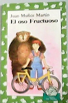 El oso fructuoso.