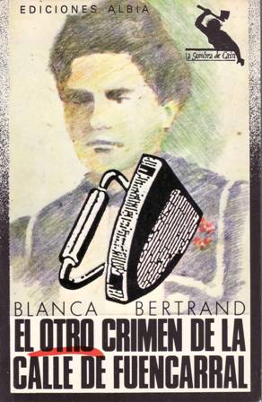 El otro crimen de la calle Fuencarral. Epílogo por Jesús …