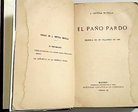 El paño pardo. Crónica de un villorrio en 1890.
