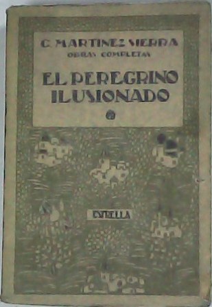 El peregrino ilusionado.